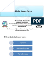 Semi Solid Dosage Forms: Differentiate Topicals, Dermatologicals, Transdermals