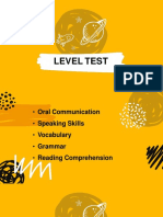 Level Test: Oral Communication, Speaking Skills, Vocabulary, Grammar & Reading