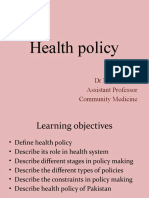 Health Policy: DR Nighat Musa Assistant Professor Community Medicine