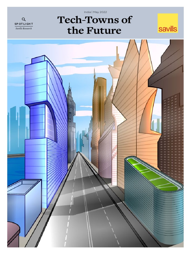 India - Future Tech Towns May 2022, Savills | PDF | Cost Of Living | Mumbai