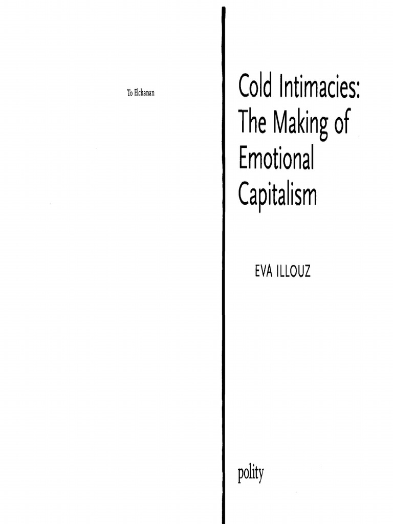 Illouz - Cold Intimacies - The Rise of The Homo Sentimentalis PDF | PDF ...
