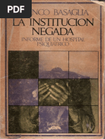 1 - Basaglia - La Institución de La Violencia - PP 129-69 de La Institución Negada