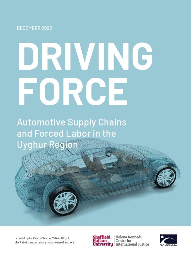 Driving Force Auto Supply Chains and Uyghur Forced Labour | PDF