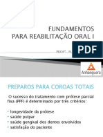 Fundamentos para Reabilitação Oral I - Princípios de Preparo para Coroas Totais