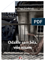 Dejan Tiago Stanković - Odakle Sam Bila, Više Nisam