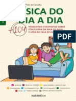 Resumo Fisica Do Dia A Dia 2 104 Perguntas e Respostas Sobre Fisica Fora Da Sala de Aula Volume 1 Regina Pinto de Carvalho