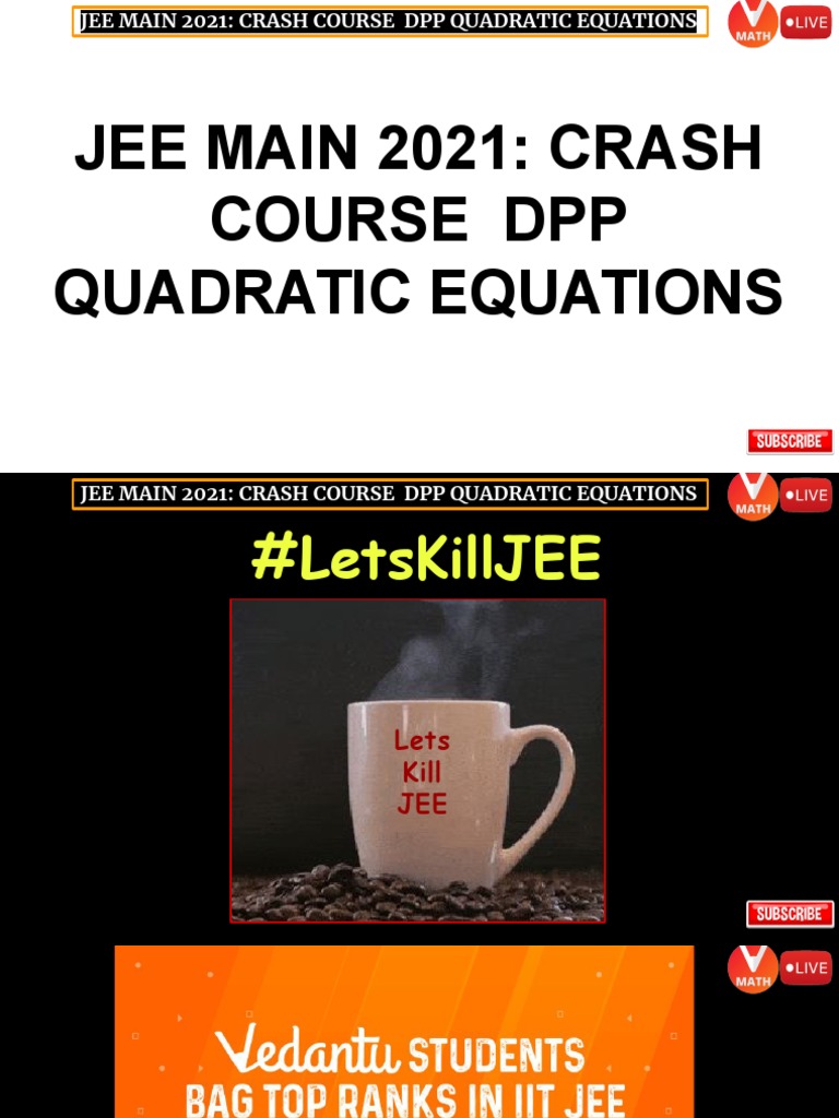 Jee+main+2021 +crash+course++dpp+quadratic+equations PDF | PDF