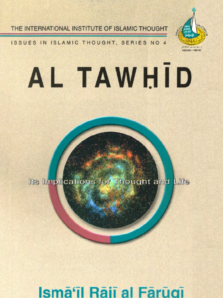 Ismail r al faruqi al tawhid its implications for thought and life