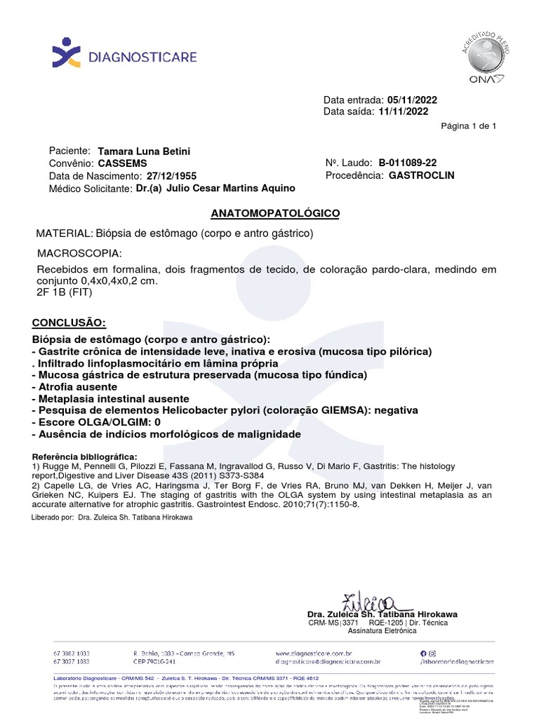 Resultado da biópsia gástrica da paciente Tamara Luna Betini que mostra ...
