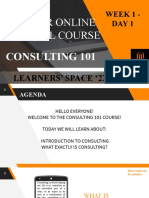 CONSULTING 101 COURSE WEEK 1 DAY 1 MATERIAL