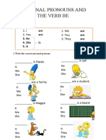 Personal Pronouns and The Verb Be: Am Are 3. He 4. She Is 5. It Are Are Are