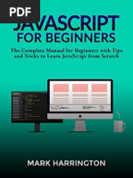 JavaScript For Beginners The Complete Manual For Beginners With Tips and Tricks To Learn JavaScript From Scratch by Mark Harrington (Harrington, Mark)