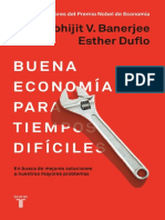 Banerjee Abhijit V Y Duflo Esther - Buena Economia para Tiempos Dificiles