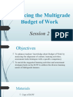 Enhancing The Multigrade Budget of Work