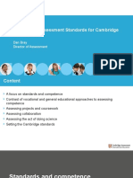 Developing Assessment Standards For Cambridge Curriculum: Dan Bray Director of Assessment