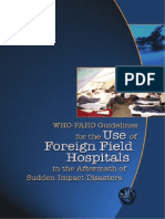 WHO-PAHO Guidelines For The Use of Foreign Field Hospitals in The Aftemath of Sudden-Impact Disasters