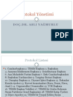 Protokol Yönetimi: Doç - Dr. Asli Yağmurlu