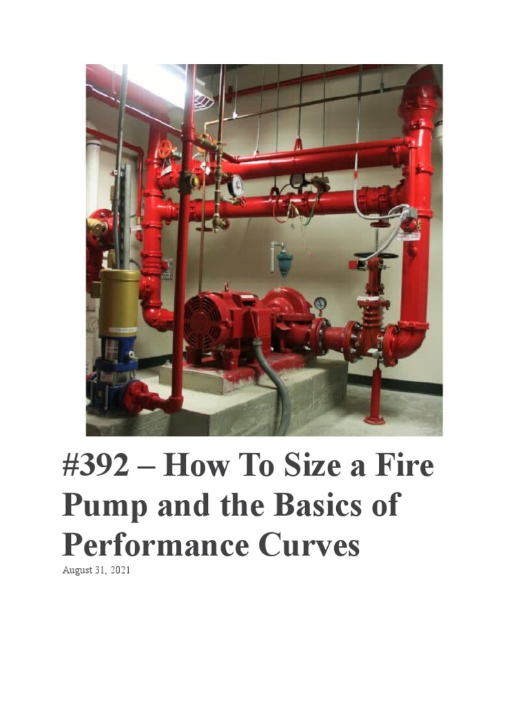 #392 - How To Size A Fire Pump and The Basics of Performance Curves ...