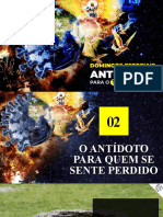 O ANTÍDOTO PARA QUEM SE SENTE PERDIDO