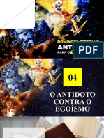 04-O Antídoto Contra o Egoísmo