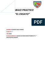 Trabajo Practico "El Ensayo": Nombre: Curso: Año: Establecimiento