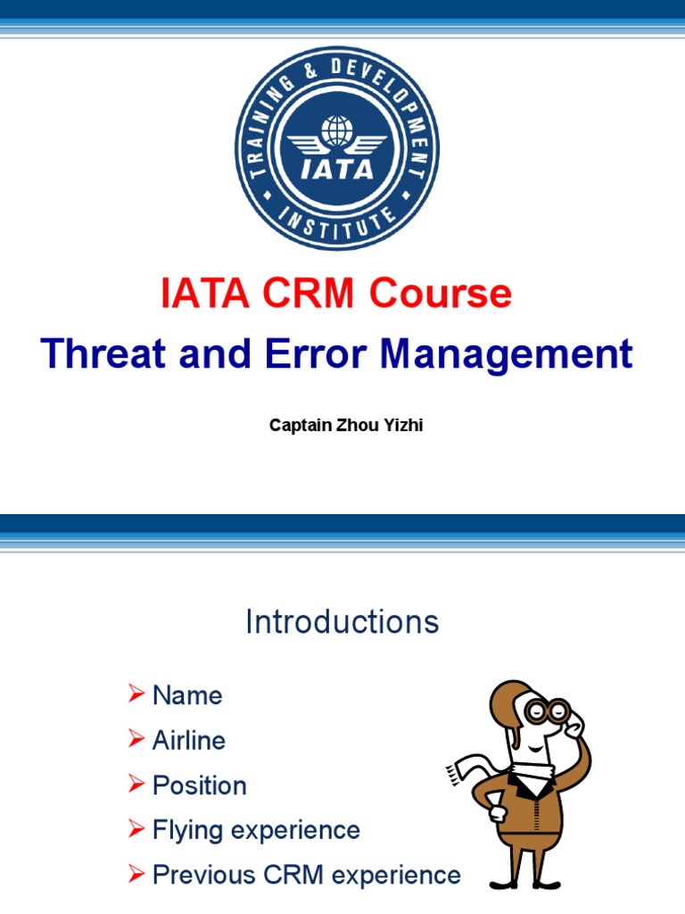 IATA CRM Course: Threat and Error Management | PDF | Air Traffic ...
