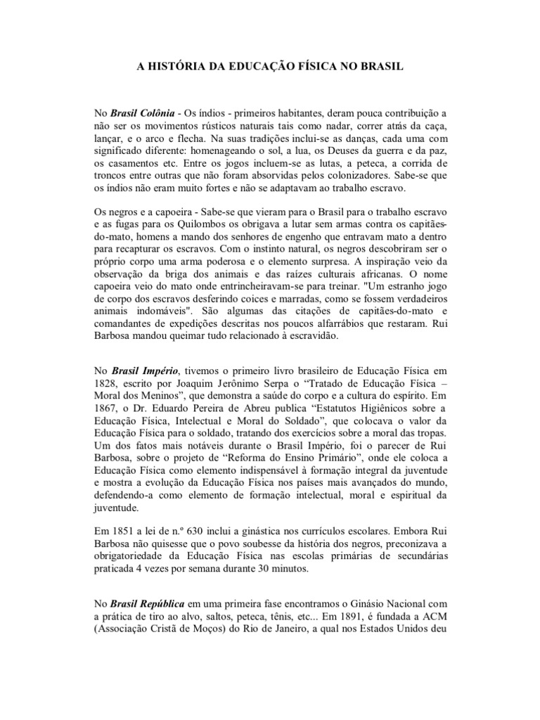A HISTÓRIA DA EDUCAÇÃO FÍSICA NO BRASIL