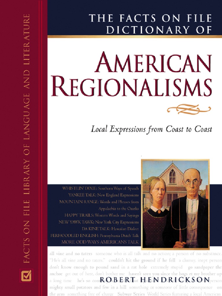 The Facts On File Dictionary of American Regionalisms (Facts On File