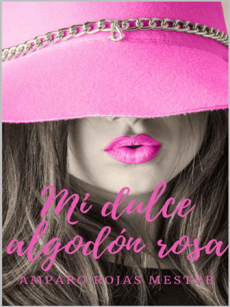 Mi Dulce Algodon Rosa - Amparo Rojas Mestre | PDF | café | Verdad
