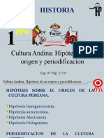 Historia: Cultura Andina: Hipótesis de Su Origen y Periodificacíon