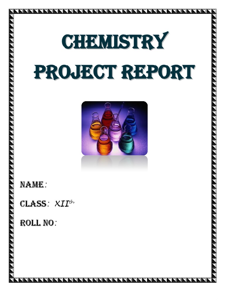 Chemistry Investigatory Projects For Class 12 Cbse Free Download