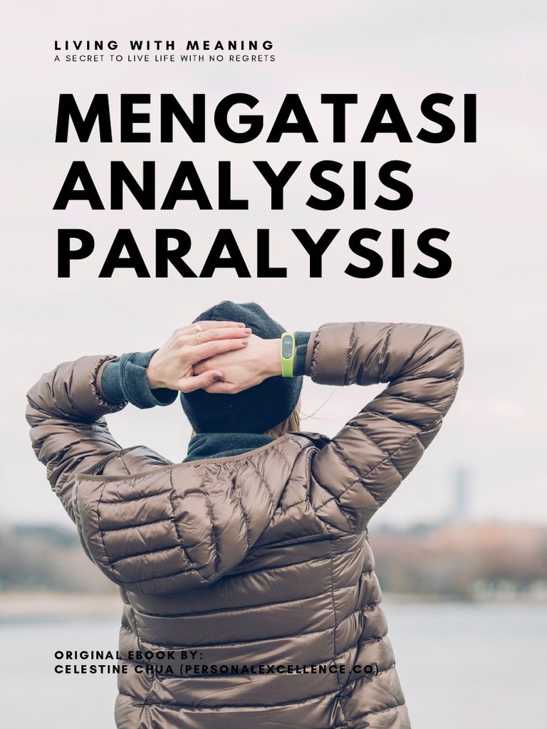 8 Langkah Atasi Analysis Paralysis | PDF | Pengembangan Diri | Gaya Hidup