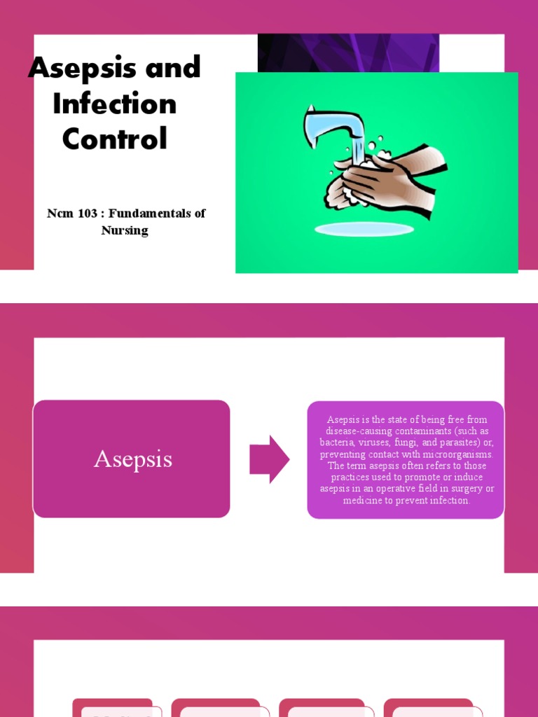 Asepsis and Infection Control: NCM 103: Fundamentals of Nursing | PDF ...