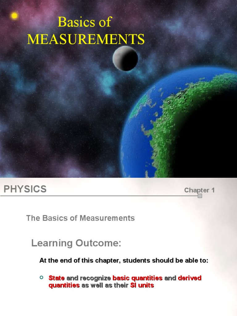 Basics of measurements physical quantities and measurements 3 hours
