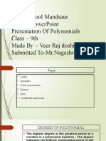 Edify School Mandsaur Topic - Powerpoint Presentation of Polynomials Class - 9Th Made by - Veer Raj Doshi Submitted To-Mr - Nageshwar Sir