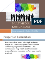 Multimedia Komunikasi: Dosen Pengampuh: Cicilia, S.Si, M.TH