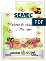 Unidade Infantil: Diretor (A) : Coordenador (A) : Professor (As) : Turma: I Período Turno