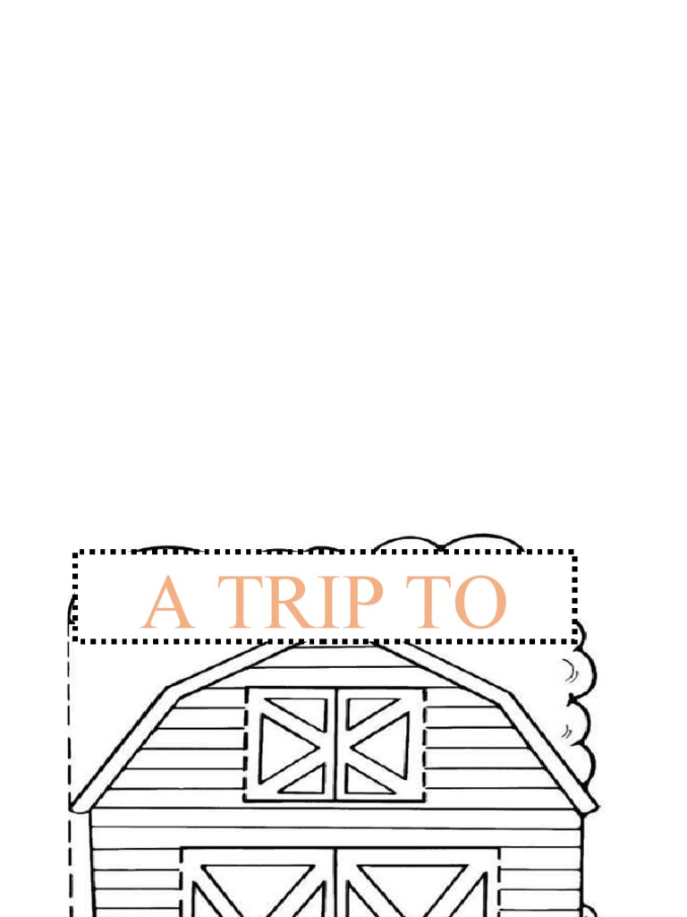 A Trip To The Farm | PDF