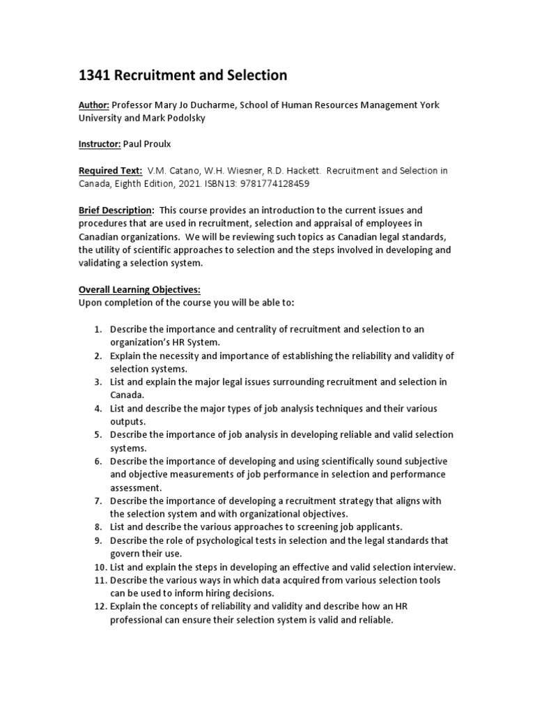 1341 Recruitment and Selection: Required Text: V.M. Catano, W.H. 