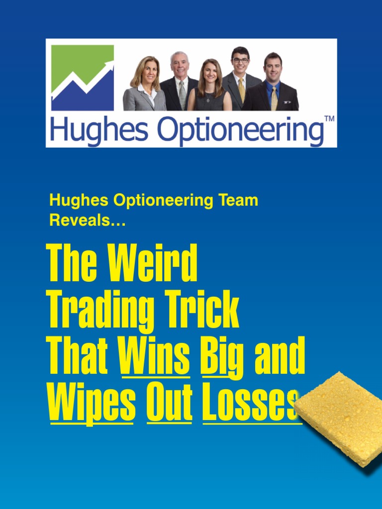 The Weird Trading Trick That Wins Big and Wipes Out Losses: Hughes ...