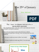 The 25 of January: To Be - Was/were