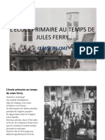 L'Ecole Primaire Au Temps de Jules Ferry