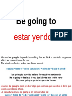 Be Going To: Estar Yendo A