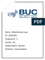 N Ame: Abdelrahman Loay ID: 20181345 Assignment: 1 Section: A1 Subject Name: Nuclear DR Name: Yassin Ibrahim