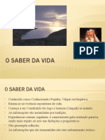 O Saber Da Vida