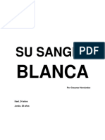 Su Sangre: Blanca