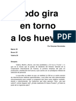 Todo Gira en Torno A Los Huevos: Por Greymar Hernández Martín 30 Bruno 25 Valeria 24