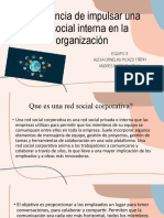 Importancia de Impulsar Una Red Social Interna en La Organización