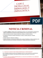 Caso 2 Medicina Legal Criminología Y Criminalística