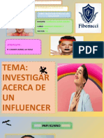 Carrera Profesional de Enfermería Técnica Iii Ciclo: Tema: Investigar Acerca de Un Influencer